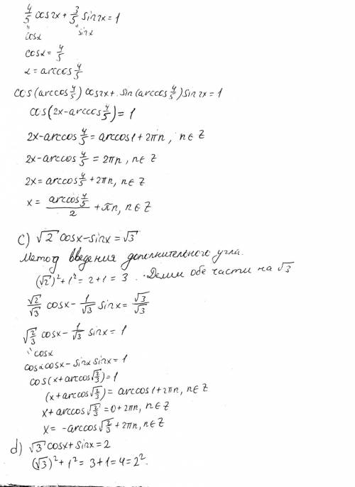 A)cos6x+sin6x=√2 b) 4cos2x+3sin2x=5 c)√2cosx-sinx=√3 d)√3cosx+sinx=2