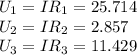 U_{1}=IR_{1}=25.714 \\ U_{2}=IR_{2}=2.857 \\ U_{3}=IR_{3}=11.429