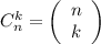 C_n^k= \left(\begin{array}{c}n&k\end{array}\right)