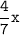 \tt\displaystyle\frac{4}{7}x