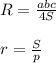 R= \frac{abc}{4S} \\ \\ r= \frac{S}{p}