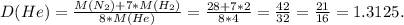 D(He)=\frac{M(N_2)+7*M(H_2)}{8*M(He)} = \frac{28+7*2}{8*4}=\frac{42}{32}=\frac{21}{16}=1.3125.