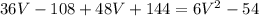 36V-108+48V+144=6V^{2}-54