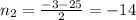 n_{2}= \frac{-3-25}{2}=-14