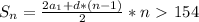 S_{n}= \frac{2a_{1}+d*(n-1)}{2}*n\ \textgreater \ 154