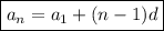 \boxed{a_n=a_1+(n-1)d}