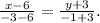 \frac{x-6}{-3-6} = \frac{y+3}{-1+3}.