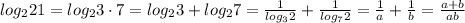 log_221=log_23\cdot7=log_23+log_27= \frac{1}{log_32} + \frac{1}{log_72} = \frac{1}{a} + \frac{1}{b}= \frac{a+b}{ab}