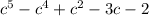 c^{5}- c^{4} + c^{2}-3c-2