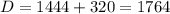 D=1444+320=1764&#10;