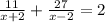 \frac{11}{x+2} + \frac{27}{x-2} = 2&#10;