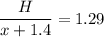 \displaystyle \frac{H}{x+1.4}=1.29