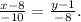 \frac{x-8}{-10} = \frac{y-1}{-8} .