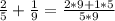 \frac{2}{5} + \frac{1}{9} = \frac{2*9 + 1*5}{5*9}&#10;