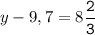 y-9,7=8\tt\displaystyle\frac{2}{3}\\\\