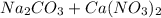 Na_{2}CO_{3}+Ca(NO_{3})_{2}