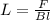 L= \frac{F}{Bl}&#10;