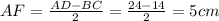 AF= \frac{AD-BC}{2} = \frac{24-14}{2} =5 cm