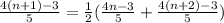 \frac{4(n+1)-3}{5} = \frac{1}{2} ( \frac{4n-3}{5} + \frac{4(n+2)-3}{5} )