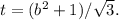 t=(b^2+1)/\sqrt{3}.