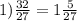 1) \frac{32}{27} = 1\frac{5}{27}