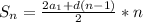 S_{n} =\frac{2a_{1}+d(n-1)}{2} * n