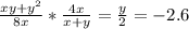 \frac{xy+y^2}{8x}* \frac{4x}{x+y}= \frac{y}{2} =-2.6