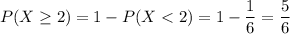 P(X\geq 2)=1-P(X