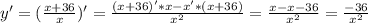 y'=( \frac{x+36}{x} )'= \frac{(x+36)'*x-x'*(x+36)}{ x^{2} } = \frac{x-x-36}{ x^{2} } = \frac{-36}{ x^{2} }