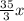 \frac{35}{3} x