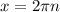 x=2 \pi n