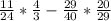 \frac{11}{24}*\frac{4}{3}-\frac{29}{40}*\frac{20}{29}