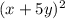 (x+5y)^2