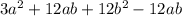 3a^2+12ab+12b^2-12ab