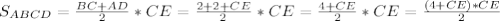 S_{ABCD}=\frac{BC+AD}{2}*CE=\frac{2+2+CE}{2}*CE=\frac{4+CE}{2}*CE=\frac{(4+CE)*CE}{2}