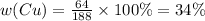 w(Cu)= \frac{64}{188} \times 100\% = 34\%