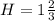 H=1 \frac{2}{3}