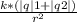 \frac{k*(|q|1+|q2|)}{r ^{2} }