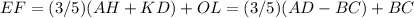 EF=(3/5)(AH+KD)+OL=(3/5)(AD-BC)+BC