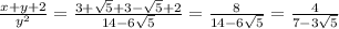 \frac{x+y+2}{y^2} = \frac{3+ \sqrt{5}+3- \sqrt{5} +2 }{14-6 \sqrt{5} }= \frac{8}{14-6 \sqrt{5}} = \frac{4}{7-3 \sqrt{5} }