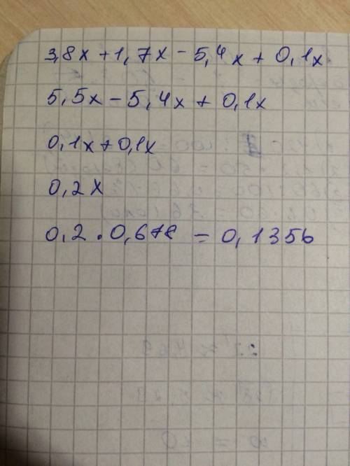 3,8x + 1,7x - 5,4x + 0,1x. если x = 0,678