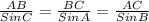 \frac{AB}{SinC}= \frac{BC}{SinA}= \frac{AC}{SinB}