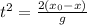 t^2=\frac{2(x_0-x)}{g}