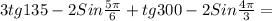 3tg135-2Sin \frac{5 \pi }{6}+tg300-2Sin \frac{4 \pi }{3} =