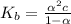 K_{b}=\frac{\alpha^{2}c }{1-\alpha }