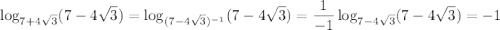 \log_{7+4\sqrt{3}}(7-4\sqrt{3})=\log_{(7-4\sqrt{3})^{-1}}(7-4\sqrt{3})=\dfrac{1}{-1}\log_{7-4\sqrt{3}}(7-4\sqrt{3})=-1