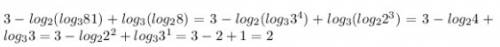 Вычислить : 3-log^2log^3 81+log^3log^2 8 нужно жду. дайте ответ