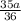 \frac{35a}{36}