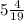 5\frac4{19}