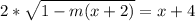 2*\sqrt{1-m(x+2)}=x+4